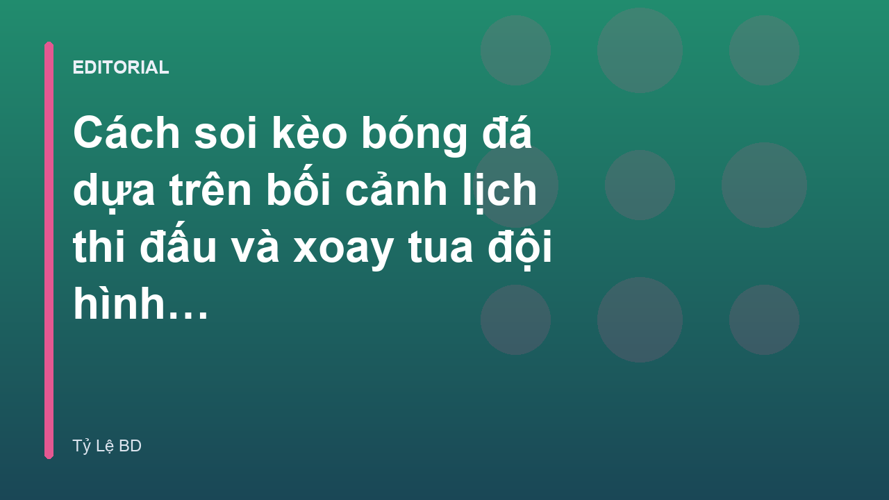 Phân tích lịch thi đấu bóng đá để soi kèo
